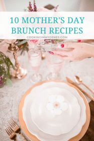 10 Mother's Day Brunch Recipes