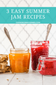 3 Easy Summer Jam Recipes