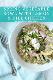 Spring Vegetable Bowl with Lemon & Dill Chicken