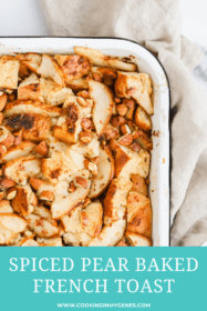 Spiced Pear Baked French Toast